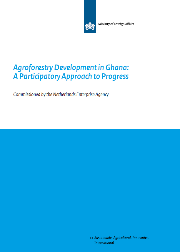 REPORT: Agroforestry Development in Ghana:A Participatory Approach to Progress